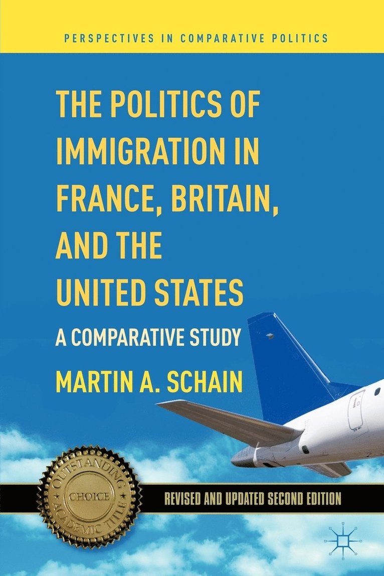 The Politics of Immigration in France, Britain, and the United States 1