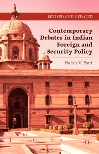 bokomslag Contemporary Debates in Indian Foreign and Security Policy