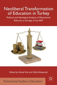 bokomslag Neoliberal Transformation of Education in Turkey