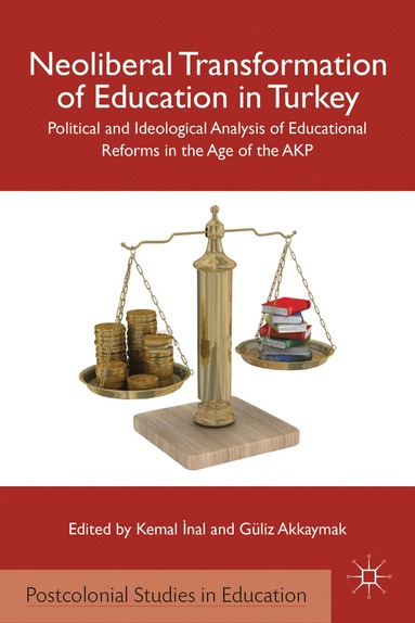 bokomslag Neoliberal Transformation of Education in Turkey
