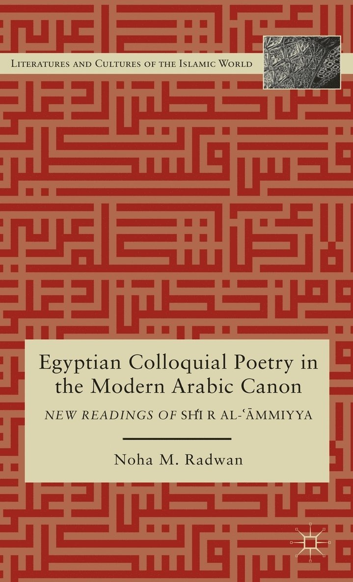 Egyptian Colloquial Poetry in the Modern Arabic Canon 1