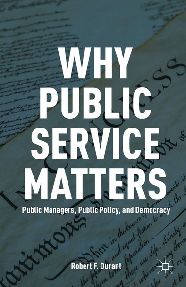 bokomslag Why Public Service Matters