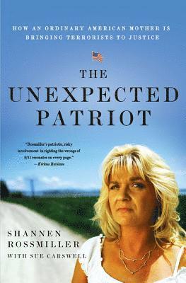 Shannen Rossmiller, Sue Carswell - Unexpected Patriot, Häftad