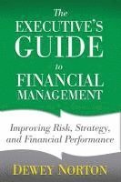 bokomslag The Executive's Guide to Financial Management