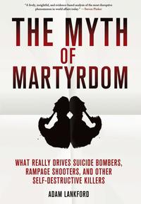 bokomslag The Myth of Martyrdom