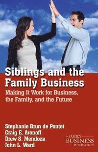 bokomslag Siblings and the Family Business