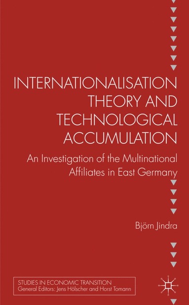 bokomslag Internationalisation Theory and Technological Accumulation