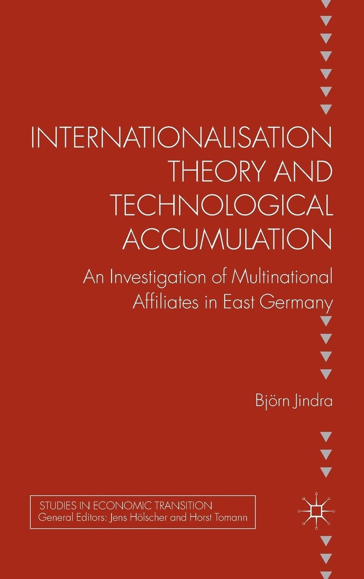 Internationalisation Theory and Technological Accumulation 1