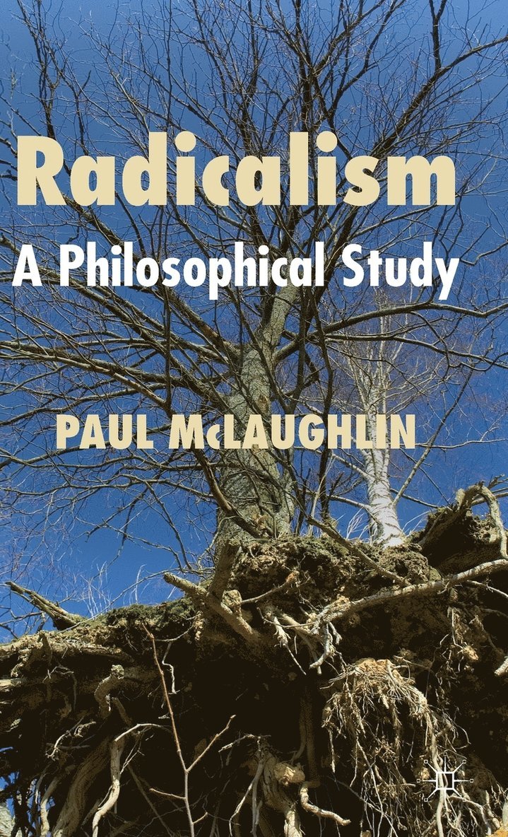 P. McLaughlin, Paul McLaughlin, P. Mclaughlin - Radicalism, Inbunden