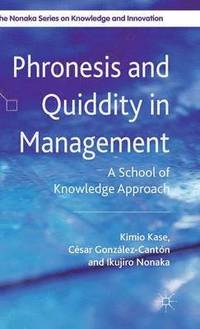 bokomslag Phronesis and Quiddity in Management