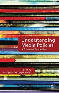 bokomslag Understanding Media Policies
