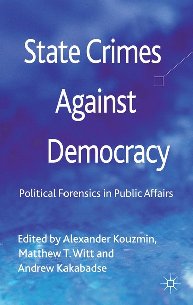 bokomslag State Crimes Against Democracy