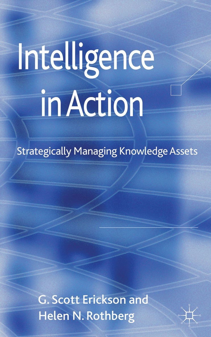 G. Erickson, H. Rothberg, Helen Rothberg - Intelligence in Action, Inbunden