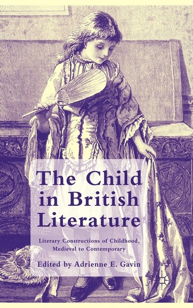 bokomslag The Child in British Literature