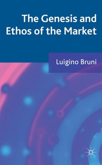 bokomslag Genesis and Ethos of the Market