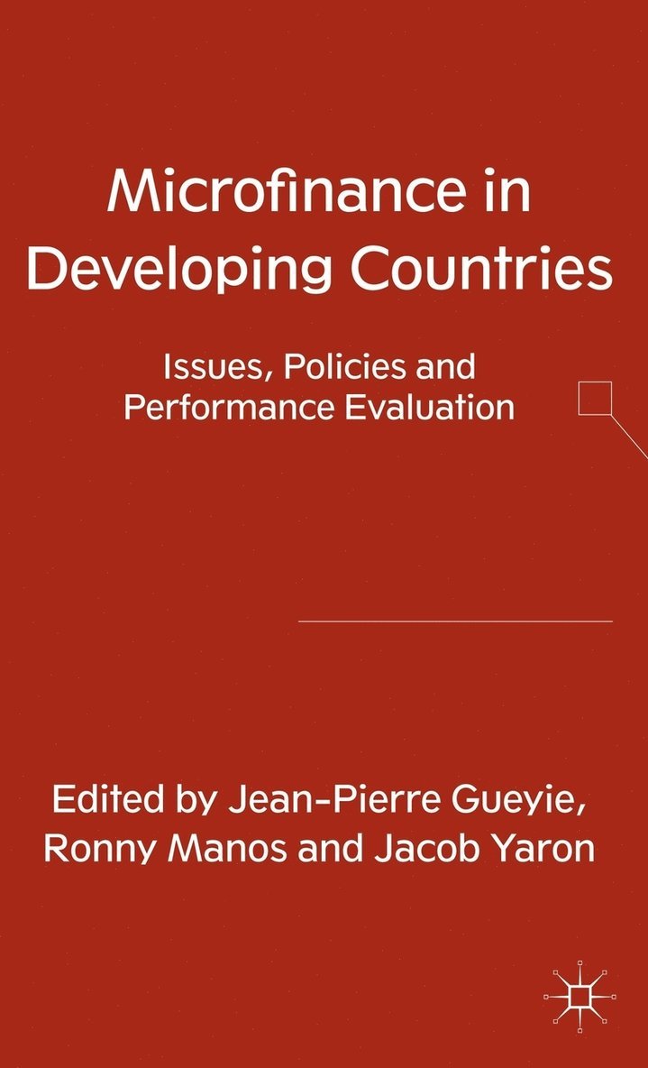 J. Gueyie, R. Manos, J. Yaron, Jean-Pierre Gueyie, Ronny Manos - Microfinance in Developing Countries, Inbunden
