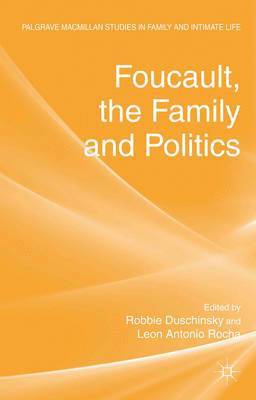 bokomslag Foucault, the Family and Politics