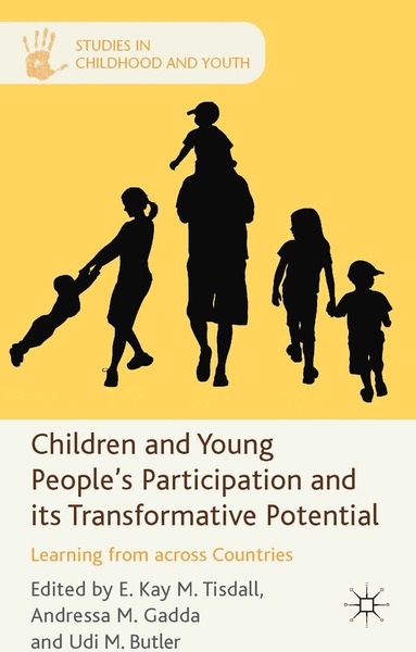 Andressa M. Gadda, E.K.M. Tisdall, Andressa M. Gadda, Udi Mandel Butler - Children and Young People's Participation and Its Transformative Potential, Inbunden