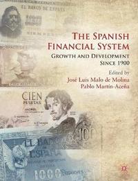 bokomslag The Spanish Financial System