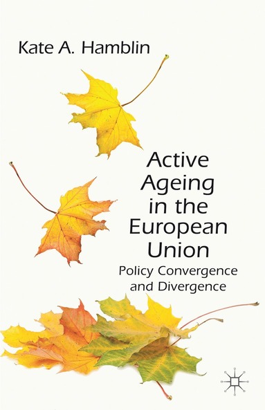 bokomslag Active Ageing in the European Union