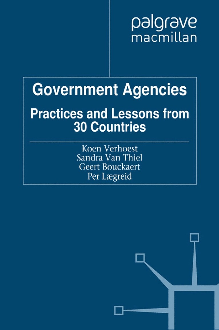 K. Verhoest, S. Van Thiel, G. Bouckaert, P. Lægreid, Koen Verhoest, Sandra Van Thiel, S van Thiel - Government Agencies, Häftad