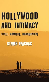 bokomslag Hollywood and Intimacy