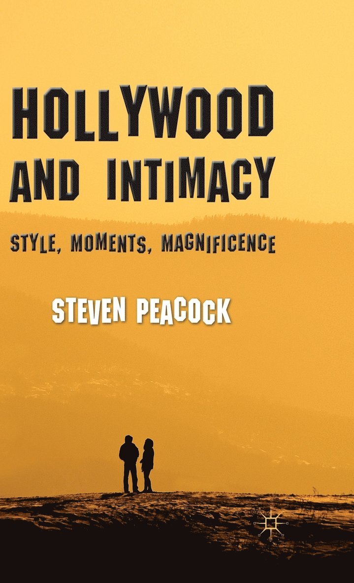 Hollywood and Intimacy 1