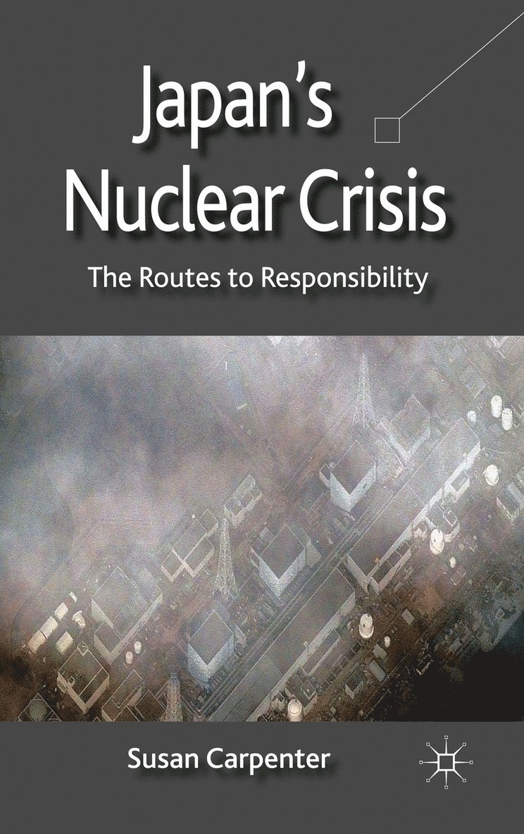 S. Carpenter, Susan Carpenter - Japan's Nuclear Crisis, Inbunden