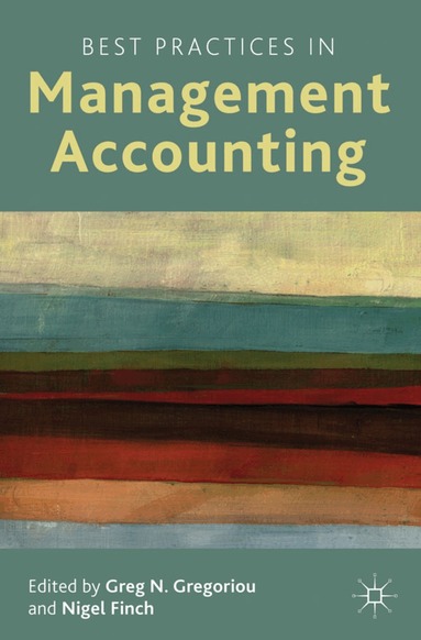 G. Gregoriou, N. Finch - Best Practices in Management Accounting, Inbunden