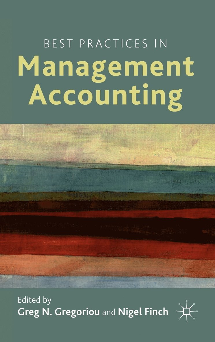 G. Gregoriou, N. Finch, Dr Gregoriou, Greg N., Nigel Finch - Best Practices in Management Accounting, Inbunden