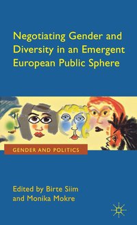 bokomslag Negotiating Gender and Diversity in an Emergent European Public Sphere