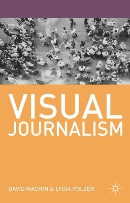 bokomslag Visual Journalism