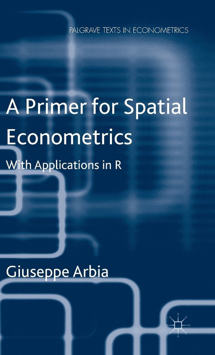 A Primer for Spatial Econometrics 1