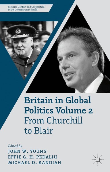 J. Young, E. Pedaliu, M. Kandiah - Britain in Global Politics Volume 2, Inbunden