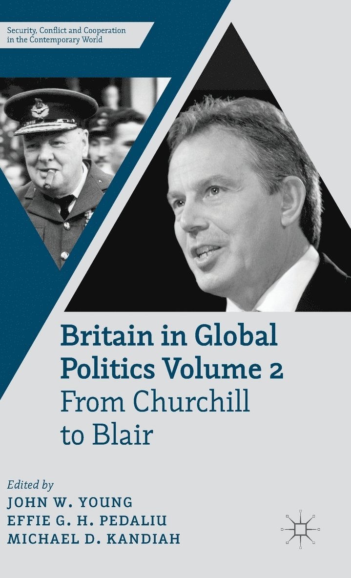 Britain in Global Politics Volume 2 1