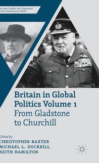 bokomslag Britain in Global Politics Volume 1
