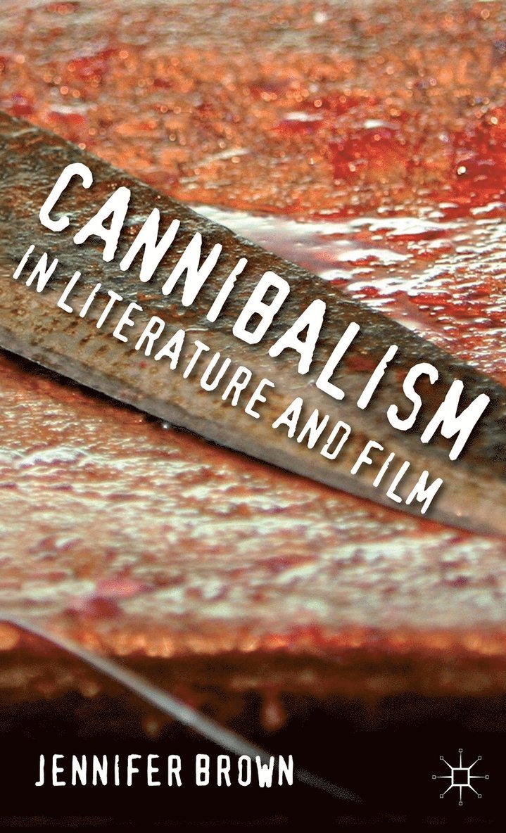 Cannibalism in Literature and Film 1