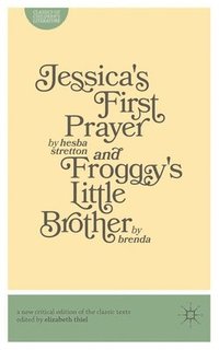 bokomslag Jessica's First Prayer and Froggy's Little Brother