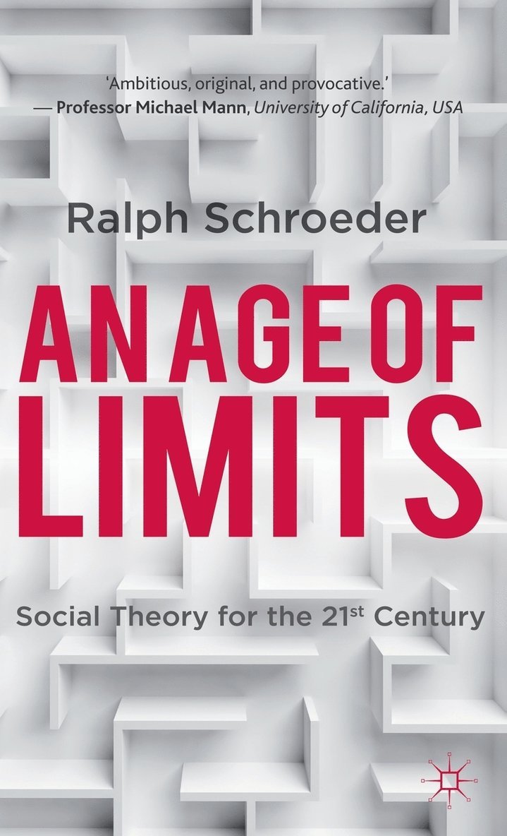 R. Schroeder, Ralph Schroeder - Age of Limits, Inbunden