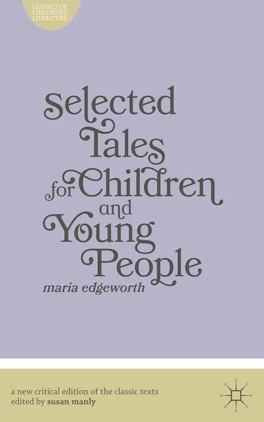 Susan Manly, Maria Edgeworth, Susan Manly - Selected Tales for Children and Young People, Häftad