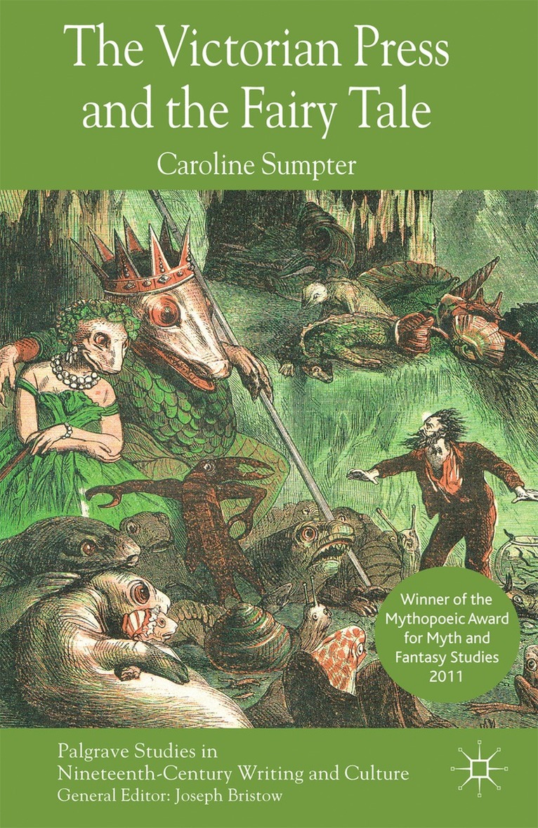 C. Sumpter, Caroline Sumpter - Victorian Press and the Fairy Tale, Häftad