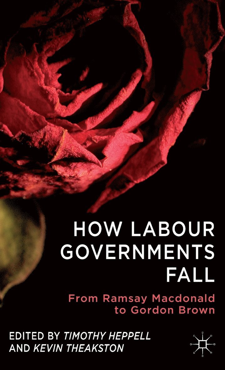 How Labour Governments Fall
