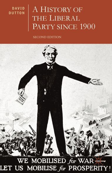 David Dutton - History of the Liberal Party since 1900, Häftad