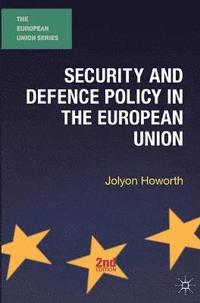 bokomslag Security and Defence Policy in the European Union