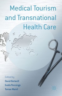 bokomslag Medical Tourism and Transnational Health Care