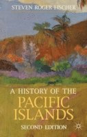 bokomslag A History of the Pacific Islands