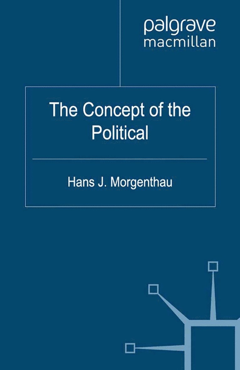 The Concept of the Political 1