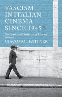 bokomslag Fascism in Italian Cinema since 1945