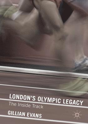Gillian Evans - London's Olympic Legacy, Häftad
