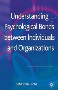 bokomslag Understanding Psychological Bonds between Individuals and Organizations